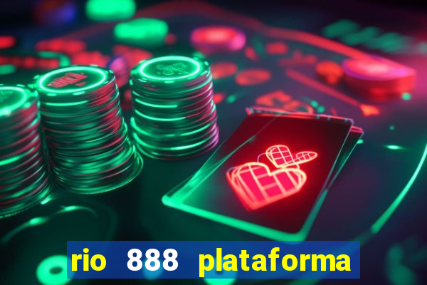 rio 888 plataforma de jogos